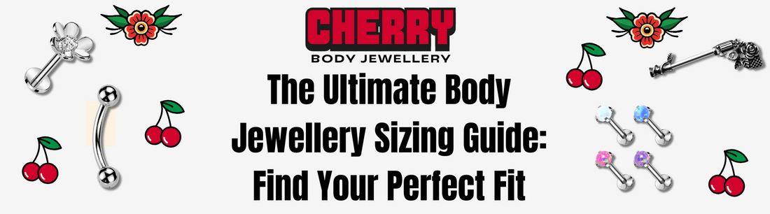Chery Body Jewellery Logo and blog title ; The Ultimate Body Jewellery Sizing Guide: Find Your Perfect Fit'